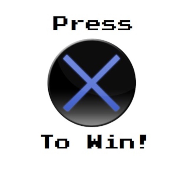 Press X to Win! Artwork