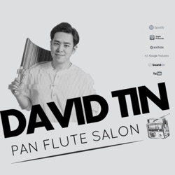 EP.3【 David Tin Pan Flute Salon / 李濬廷排笛會客室 】音樂是他的雙手，探戈是他的血液，斷臂排笛演奏家的生命樂章 !