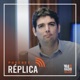 Podcast - Réplica