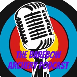 The Barebow Archery Podcast