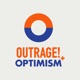 Outrage + Optimism