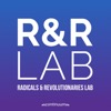 Radicals & Revolutionaries Lab