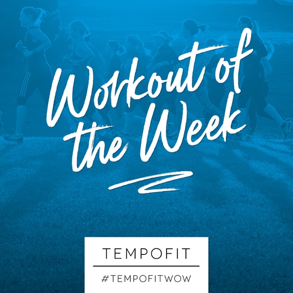Workout of the Week - TempoFit Artwork