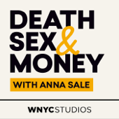 Death, Sex & Money - WNYC Studios