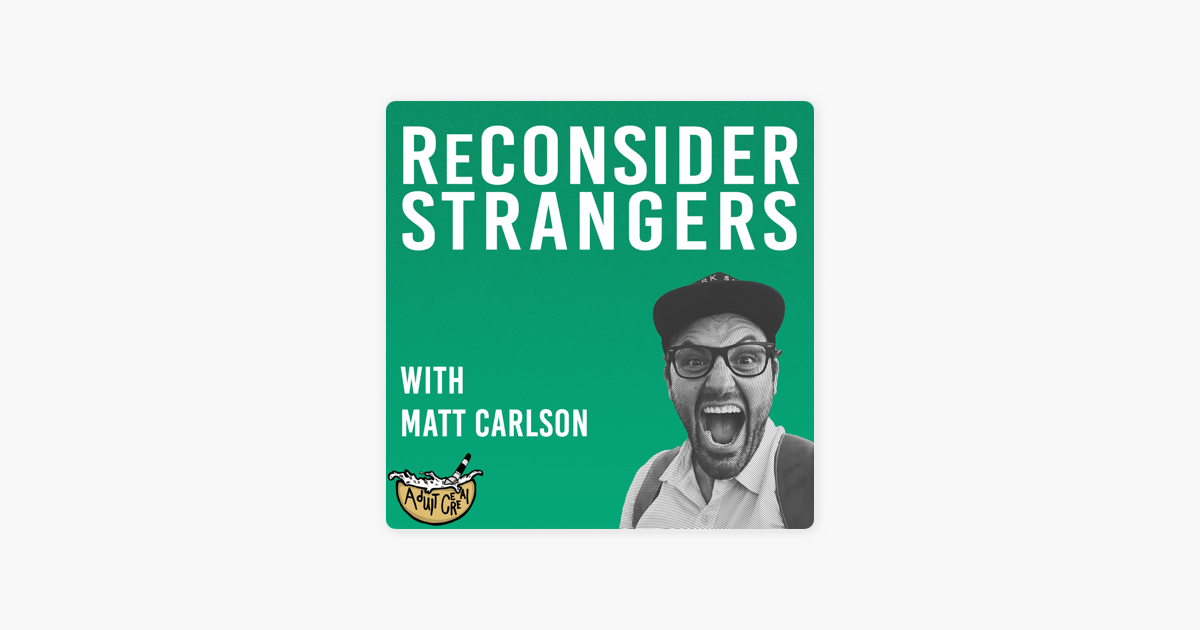 Welcome Matt - He interviews Strangers - Sounds good to me! Maybe we should Interview him!