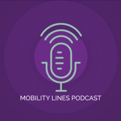 Mobility Lines Podcast