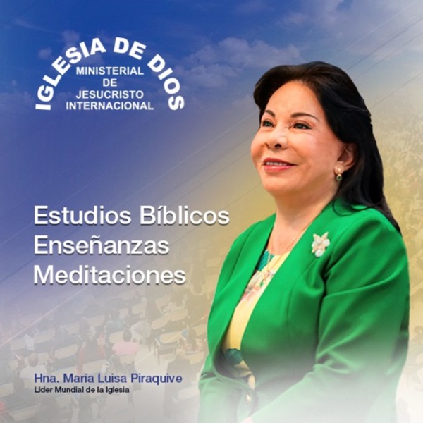 Estudios Bíblicos, Hna. María Luisa Piraquive, Iglesia de Dios Ministerial de Jesucristo Inter...