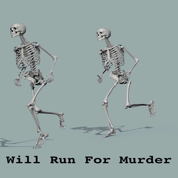 Will Run For Murder Artwork