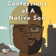 Confessions of a Native Son