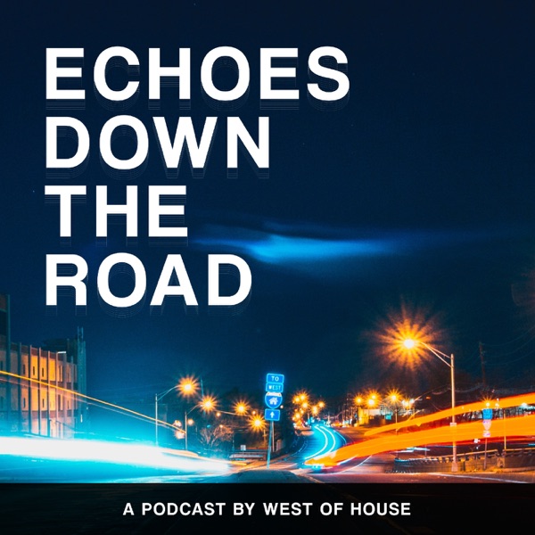 Echoes Down the Road Artwork