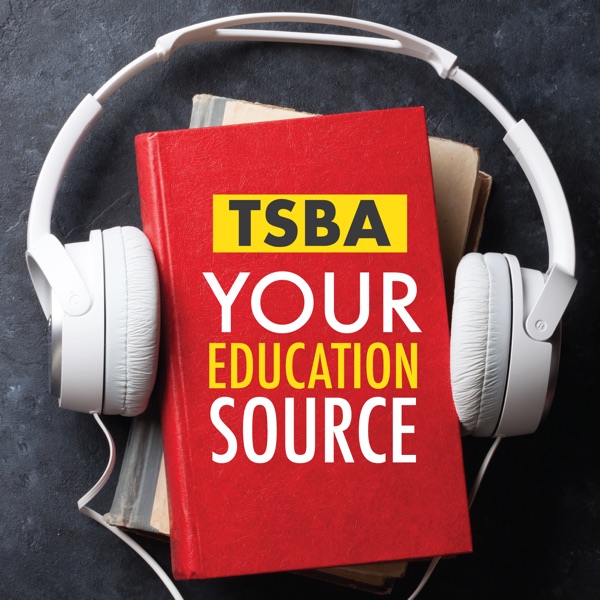 TSBA: Your Education Source Podcast Artwork