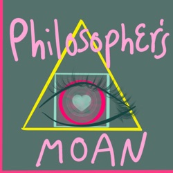 Philosopher's Moan