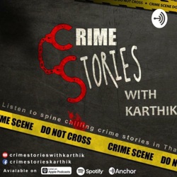 Crime Stories With Karthik 
