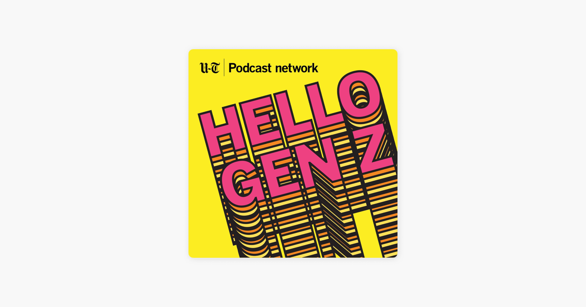 ‎Hello Gen Z on Apple Podcasts