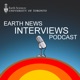Earth News Interviews