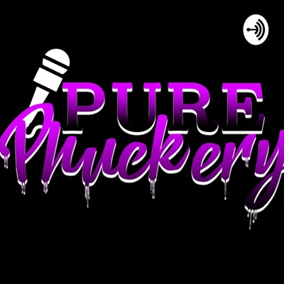 Pure Phuckery Pure Phuckery
