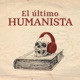 El último humanista