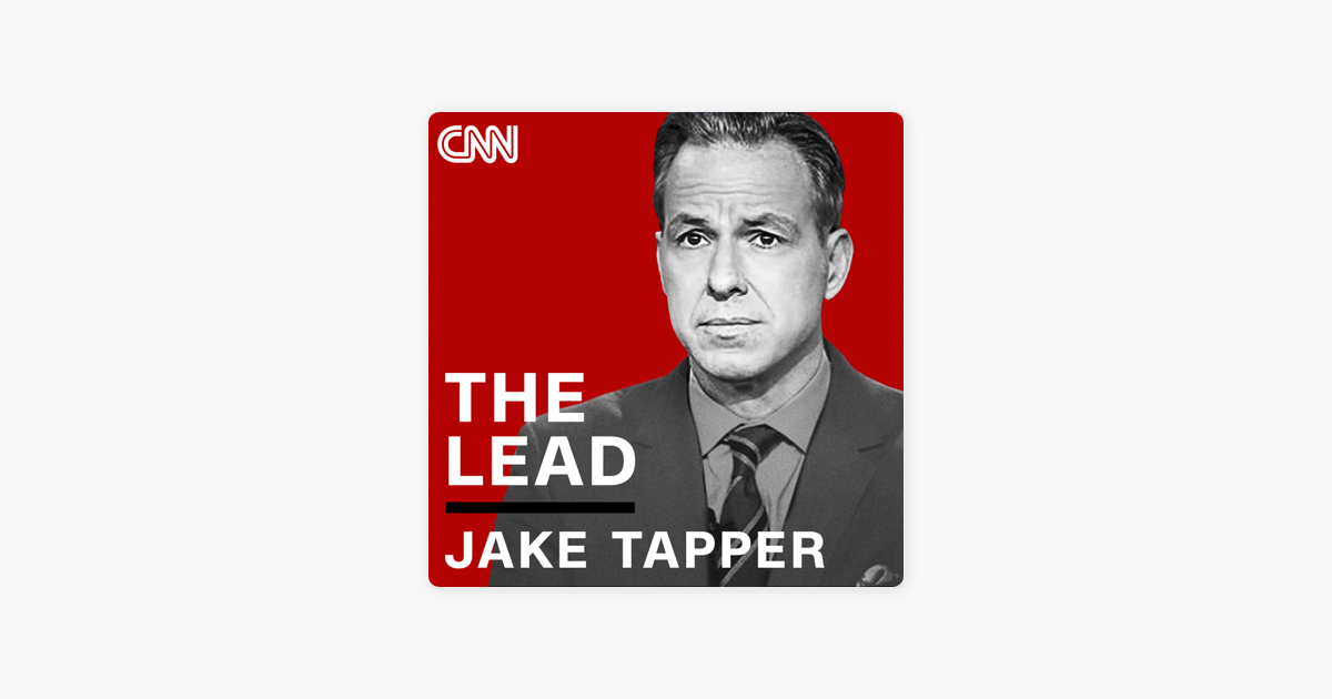 ‎The Lead With Jake Tapper On Apple Podcasts