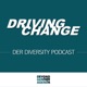 Driving Change - Der Diversity Podcast
