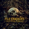 File Crackers True Crime Podcast artwork