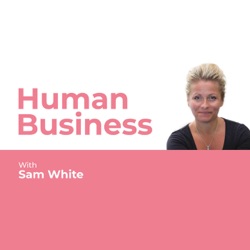 Human Business with Shahna Smith