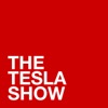 The Tesla Show – A Tesla Podcast