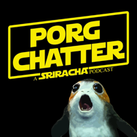 Porg Chatter podcast