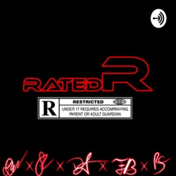 Rated R Podcast