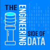 The Engineering Side of Data - Bob Haffner