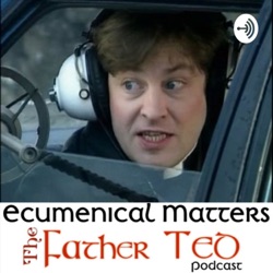 Father Ted Podcast S2E8 - Cigarettes and Alcohol and Rollerblading