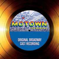 MOTOWN THE MUSICAL: The Making of the Cast Album podcast