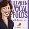 Between the Vocal Folds with Kaitie Sly artwork