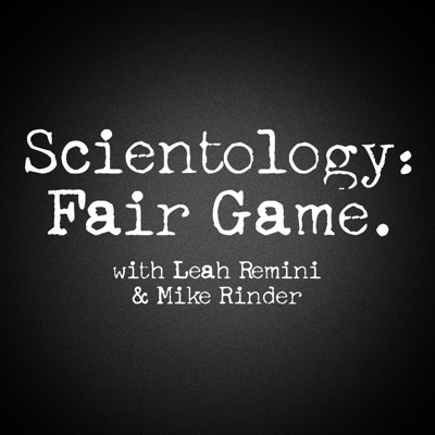 Scientology: Fair Game:Leah Remini & Mike Rinder