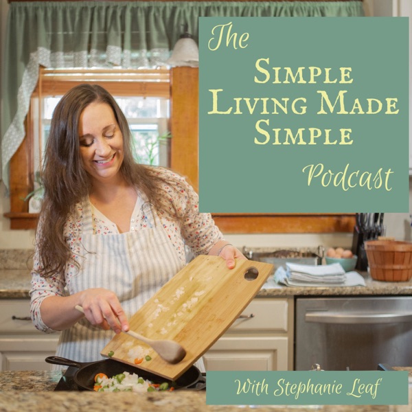 Simple Living Made Simple Podcast Artwork