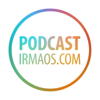 Podcast irmaos.com - irmaos.com
