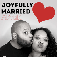Joyfully Married After podcast