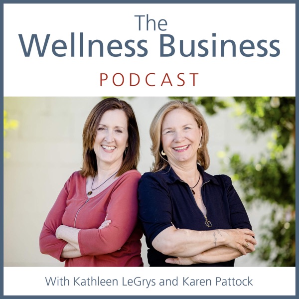 The Wellness Business Podcast Artwork