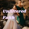 Unfiltered Faith