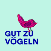 GUT ZU VÖGELN - Antonia Coenen und Philipp Juranek