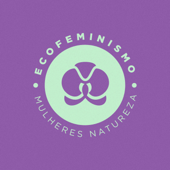 Ecofeminismo: Mulheres e Natureza - Modefica