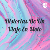 Historias De Un Viaje En Moto - Moto Viajero El Bambi
