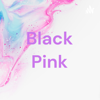 Black Pink - Ana luiza Marinelli