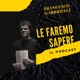 Le faremo sapere. Episodio 40.