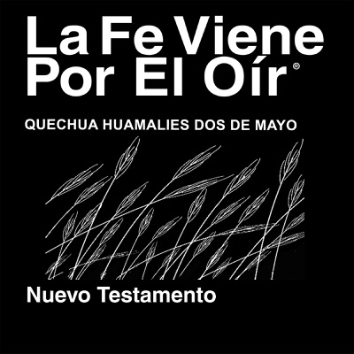 Quechua Huamalies Dos de Mayo Biblia (No Dramatizada) - Quechua Huamalies Dos de Mayo Bible (Non Dramatized)