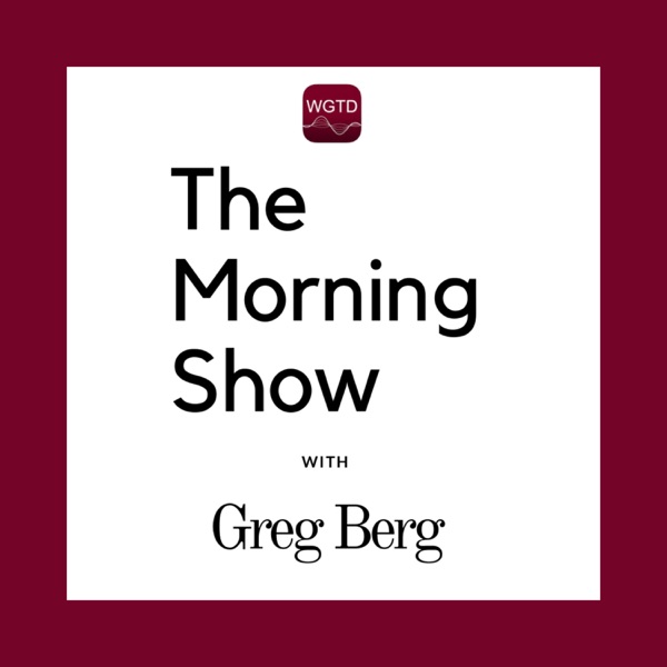WGTD's The Morning Show with Greg Berg Artwork