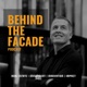 Behind The Facade - Real Estate Podcast
