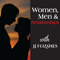 Women, Men & Relationships