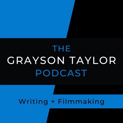 The Grayson Taylor Podcast The Grayson Taylor Podcast