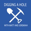 Digging a Hole with Matt & Jeremiah artwork