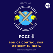 PCCI Podcast 🏏 - The PCCI Podcast